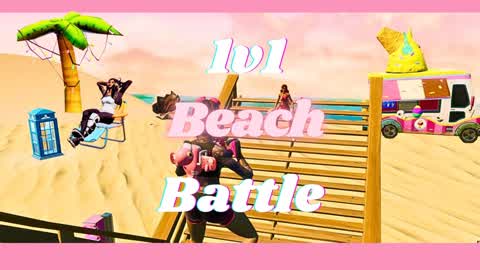 ☀⛱ 1v1 Beach Battle🌅 🌻