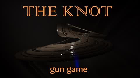 The Knot - Gun Game