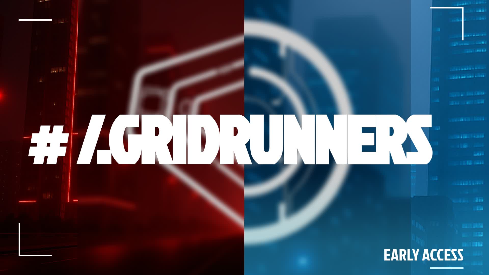 GRIDRUNNERS - EARLY ACCESS