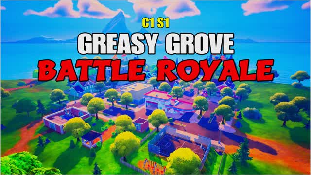 GREASY GROVE BATTLE ROYALE