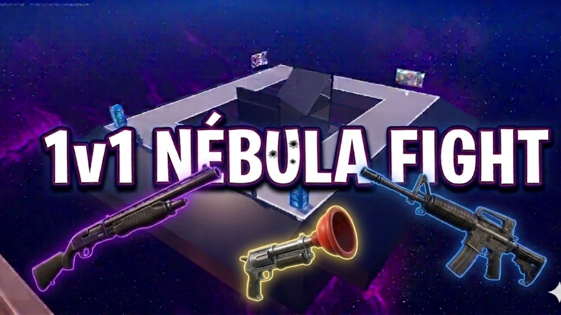 1V1 NÉBULA FIGHT