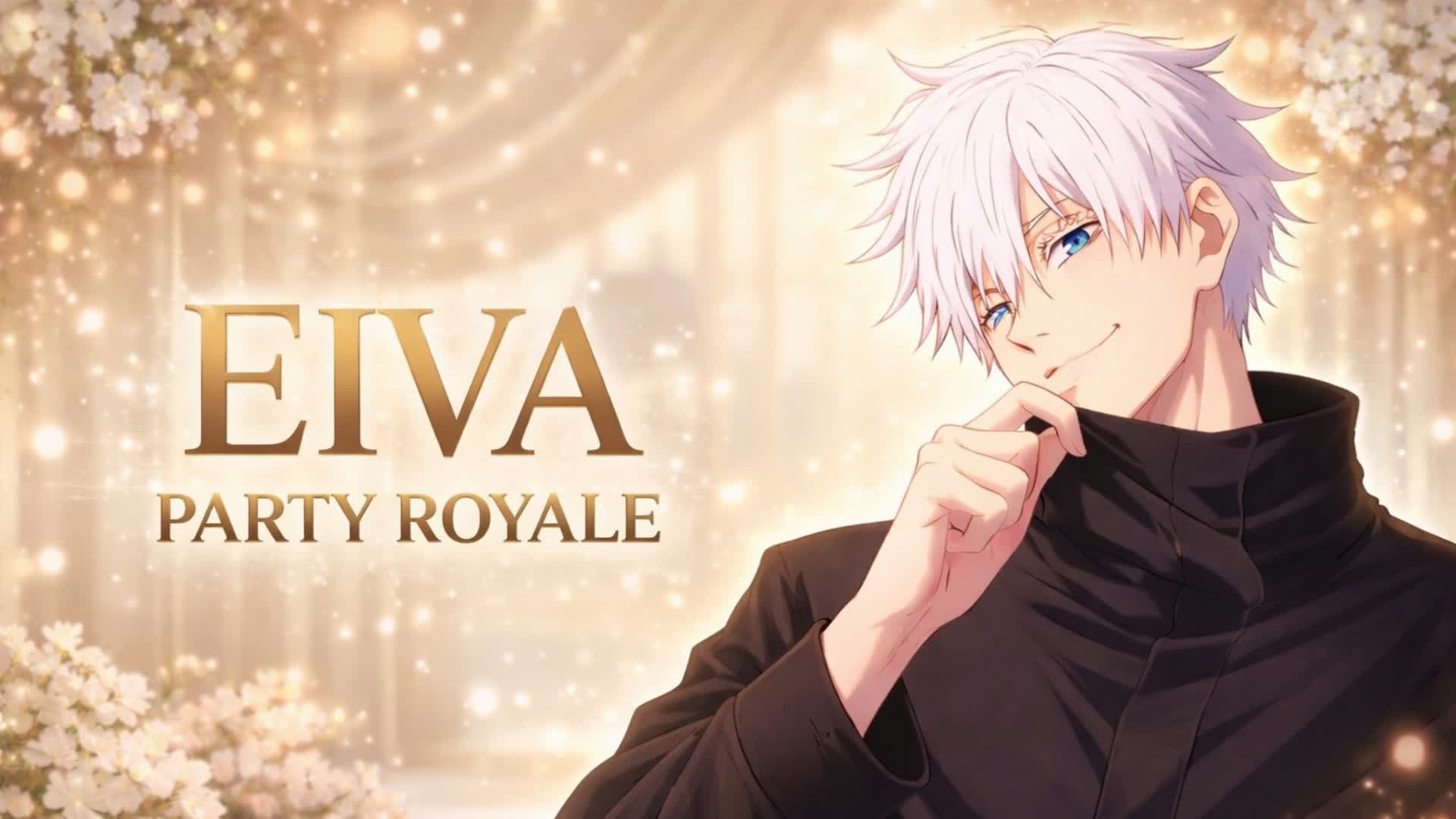 🎡 Eiva Party Royal 🎡