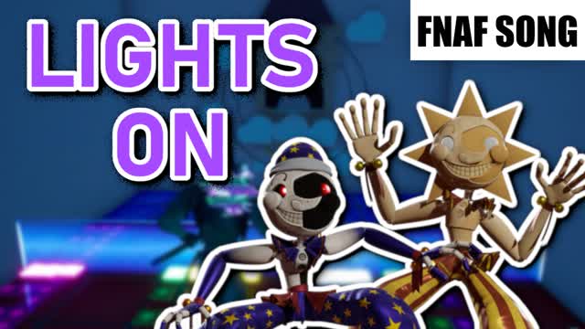 Lights On | FNaF SC Song