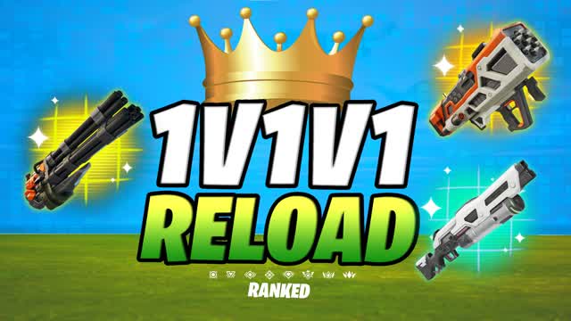 👑 1V1V1 RELOAD REALISTICS FREE FOR ALL
