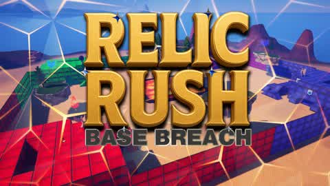 RELIC RUSH BASE BREACH