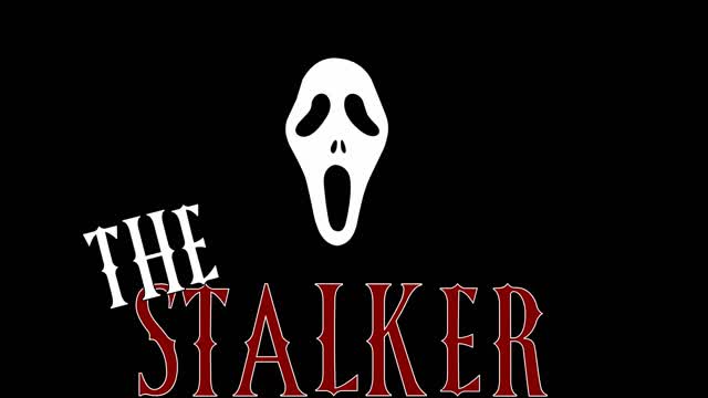 THE STALKER [HORROR]