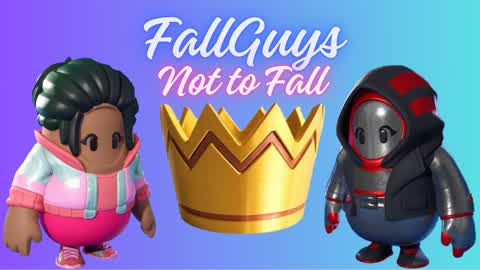 Fall Guys Not To Fall