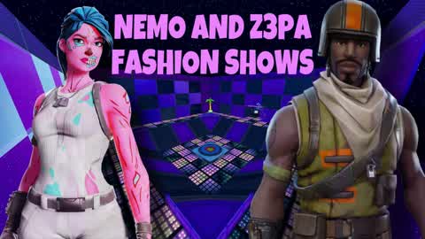 Z3PA AND NEMO FASHION SHOWS!