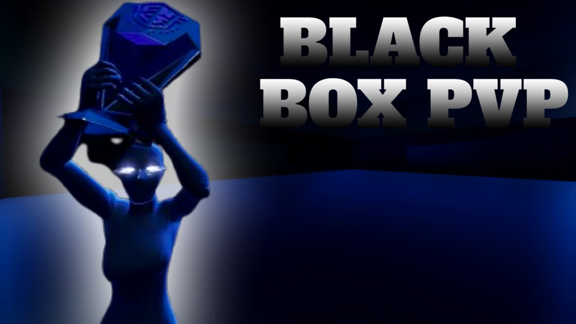 🖤Black Box PVP🖤