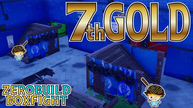 7th GOLD / ZEROBUILD BOXFIGHT