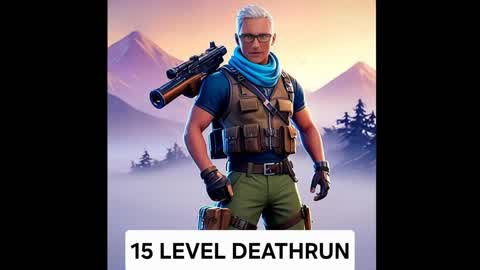 DEATHRUN 15 LEVELS