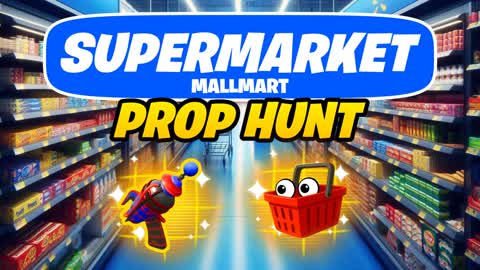 SUPERMARKET MALLMART PROP HUNT 🛒