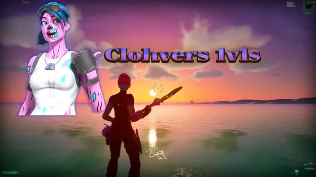 clohvers 1v1s