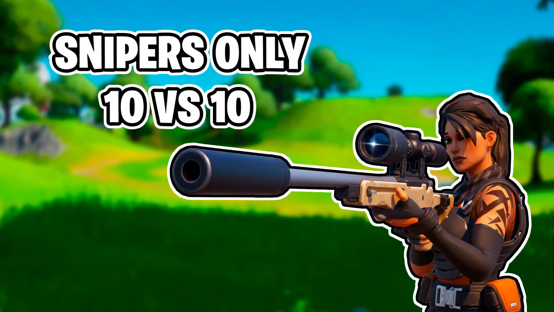 Sniper Only 10vs10