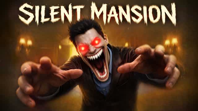 SILENT MANSION [HORROR]