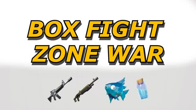 BOX FIGHT & ZONE WAR