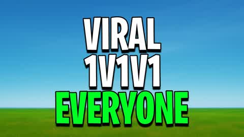 VIRAL 1V1V1 EVERYONE!!!