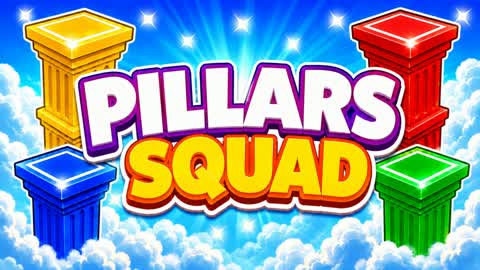 PILLARS SQUAD [4v4v4v4]