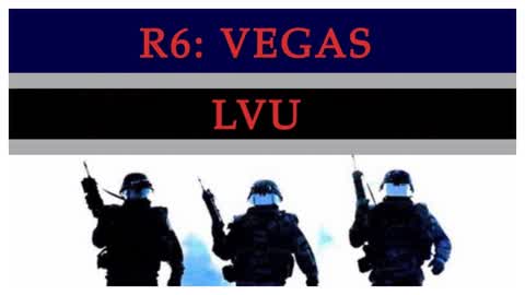 R6: Vegas - LVU