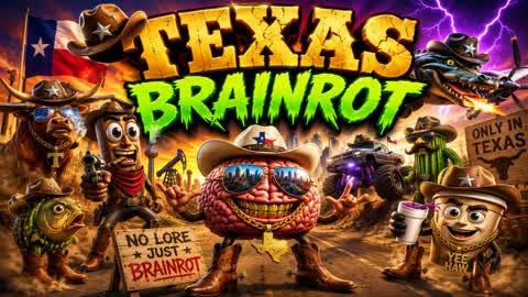 TEXAS BRAINROT