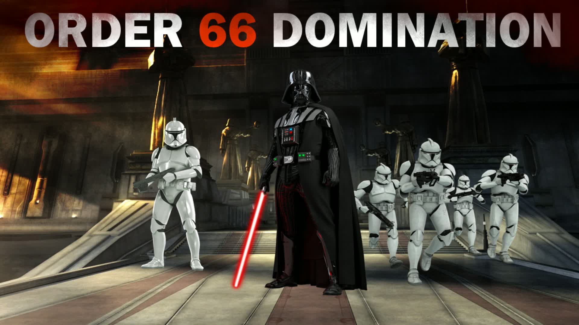 Order 66 Domination