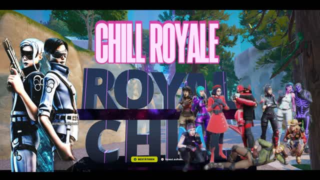 CHILL ROYALE