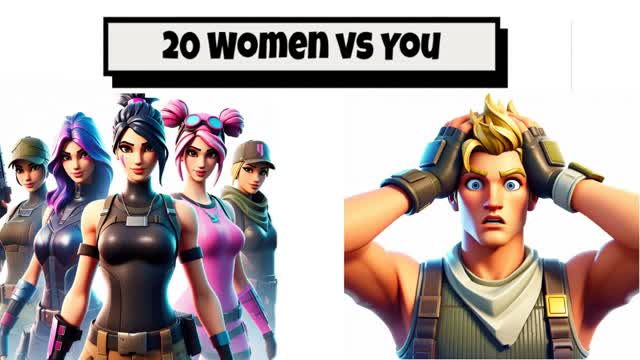 Capture 1 – 20 Women vs You