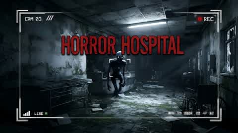âïžHORROR HOSPITALâïž