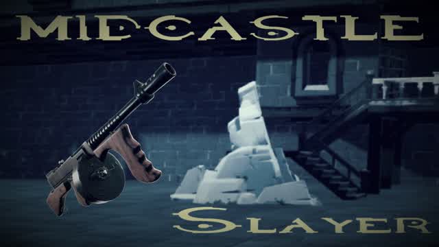 Capture 1 – Mid castle-SLAYER