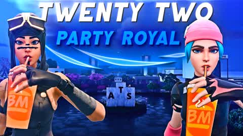 Twenty two Party Royale 2.0