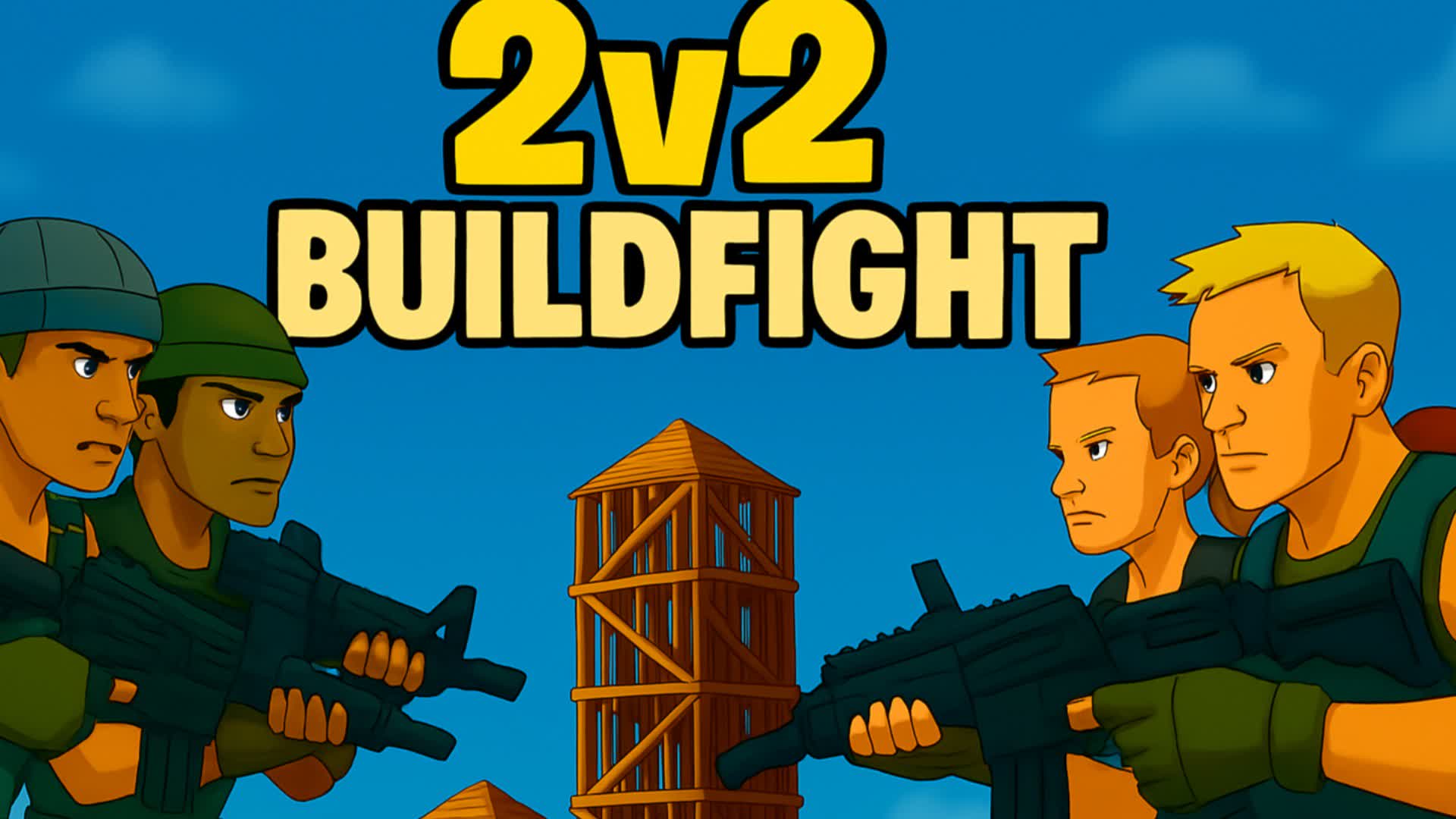 BUILDFIGHT 2V2