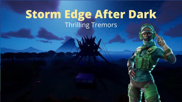 Storm Edge After Dark