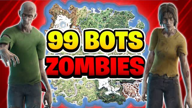 99 BOTS ZOMBIES