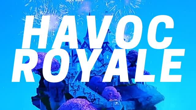 Havoc Royale