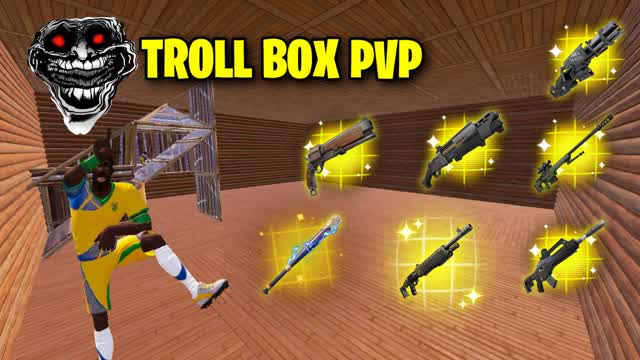 INFINITE TROLL BOX PVP