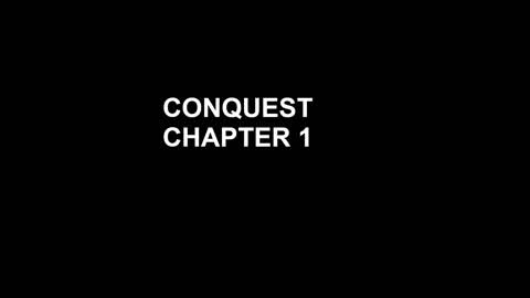 ConQuest Chapter 1