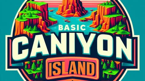 BASIC CANYON ISLAND ZONE WARS