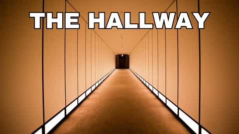 THE HALLWAY