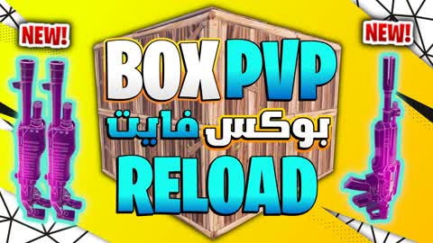 Reload Box PvP 👑 بوكس فايت