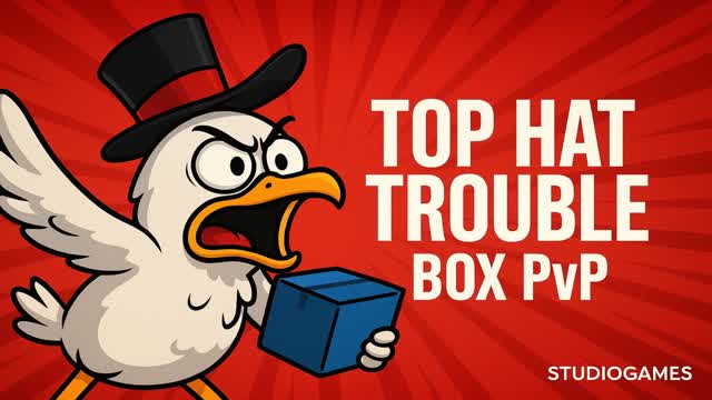 🎩 Top Hat Trouble BOX PVP📦