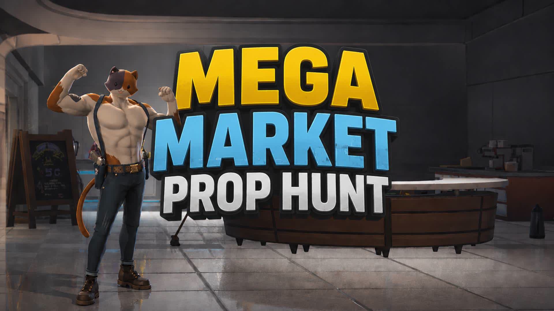 Mega Market Prop Hunt