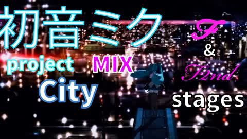 初音ミク Project: mix city