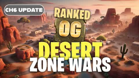 OG DESERT ZONE WARS - Ranked