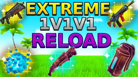 EXTREME 1V1V1 RELOAD