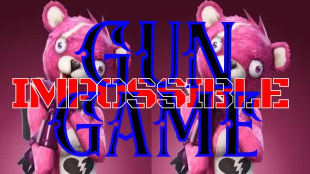 Gun Game Impossible