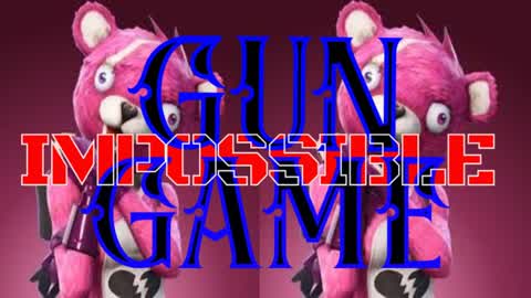 Gun Game Impossible