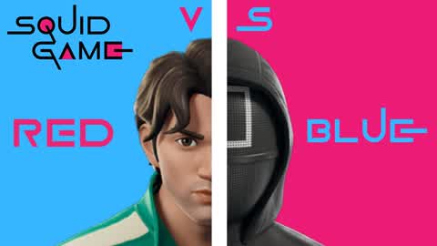 Red V Blue - [Squid Games]
