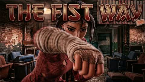 THE FIST’S WAY
