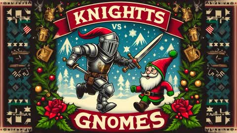Knights Vs Gnomes! Hide&Seek! Christmas!