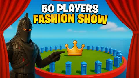 SUPER FASHION SHOW 50 PLAYERS 🎭